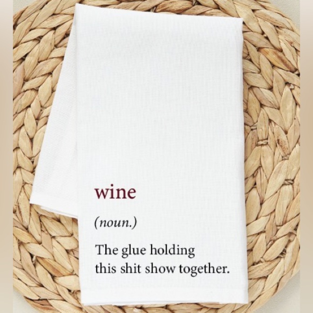 Wine…the kitchen towel 🍷